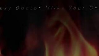 Lady Fyre Sexy Doctor Milks Your Cock (Premium Plan)