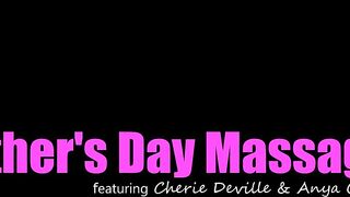 Anya Olsen And Cherie Deville - Mothers Day Massage - MomsTeachSex