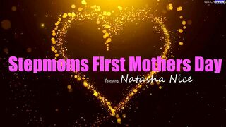 Natasha Nice - Stepmoms First Mothers Day - MomsTeachSex