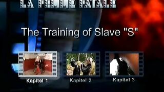 La Femme Fatale - The Training Of Slave S